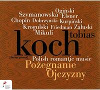 Tobias Koch - Kurpinsky: Polish romantic music