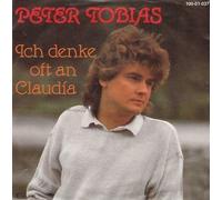 Tobias, Peter - Ich denke oft an Claudia - Wenn ein Freund geht