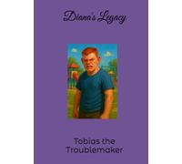 Tobias the Troublemaker