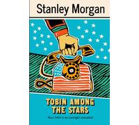 Tobin Among The Stars: Russ Tobin is an overnight sensation! (The Russ Tobin Books)