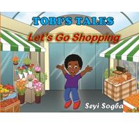 Tobi's Tales: Let's Go Shopping (English and Yoruba): 3