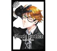 Toboso, Yana - Black Butler, Vol. 12: Volume 12