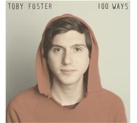 Toby Foster - 100 Ways [VINYL]