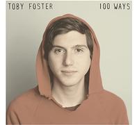 TOBY FOSTER - 100 WAYS - Vinyl Record - J3z