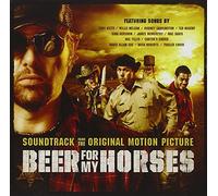 Toby Keith / Willie Nelson / Trailer Choir a.o. - Beer for My Horses