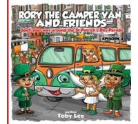 Toby Lee Rory the Campervan & friends : Spelling their way around the Toby Lee Multicolor