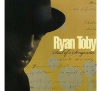 Toby, Ryan - Soul of a Songwriter