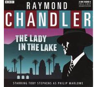 Toby Stephens - The Lady in the Lake by Raymond Chandler - A BBC Radio 4 Full-Cast Dramatisation - Starring Toby Stephens as Philip Marlowe - Audiobook, 1 hr 30 mins