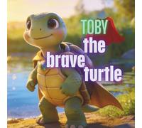 Toby the brave turtle