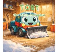 Toby the Little Snowplow