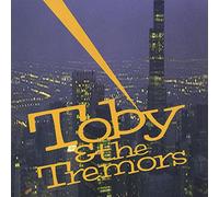 Toby & The Tremors - Toby & the Tremors