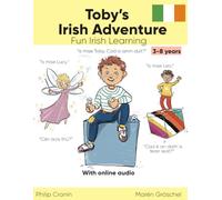 Toby's Irish Adventure (Story): Fun Irish Learning for Kids aged 3-8.