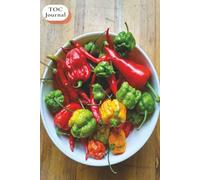 TOC Journal: Red Hot Chili Pepper Edition | 6x9 inches, 100 pages | Gift for Chili Pepper Lovers, Hot Pepper Lovers, Spice Lovers