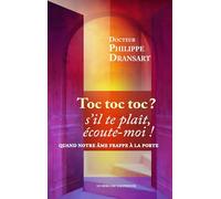 Toc, toc, toc ? s'il te plaît, écoute-moi ! Quand notre âme frappe à la porte