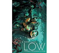 Tocchini, Greg - Low Volume 1: The Delirium of Hope (LOW TP)