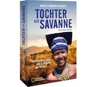 Daughter of the Savannah – My Dangerous Journey to Education and Freedom – National Geographic