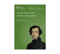 Tocqueville and the American Experiment