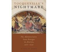 Tocqueville's Nightmare: The Administrative Sta. Ernst<|