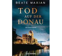 Tod auf der Donau: Ein Wien-Krimi