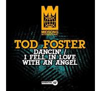 Tod Foster - Dancin / I Fell in Love with An Angel