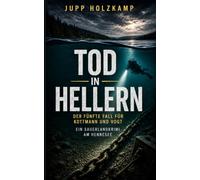Tod in Hellern: Der fünfte Fall für Kottmann und Vogt. Ein Sauerlandkrimi am Hennesee (Kottmann und Vogt ermitteln - Eine Sauerlandkrimi Reihe aus der Gemeinde Eslohe im Hochsauerlandkreis)