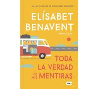 Toda la verdad de mis mentiras / The Whole Truth about My Lies by El?sabet Benav