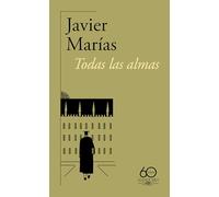 Todas Las Almas (60 Aniversario de Alfaguara) / All Souls (Hispánica)