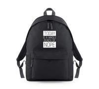 Today a Whole Bunch of Nope Backpack Rucksack 18L Bag - 42 x 31 x 21cm