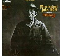 Today! by Mississippi John Hurt (1987-09-30)
