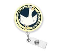 Today I Am A Serious Goose Retractable Badge Reel with Alligator Clip 1.6 Inches Funny Quote Silly Goose Humor Sarcasm Acrylic Material ID Name Badge Holder Reels Accessories for Nurse Office Workers
