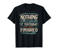 Today I Am Doing Nothing Humorous Lazy Weekend Aesthetics Value Graphic T-Shirt