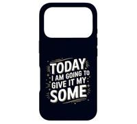 Today I Am Going To Give It My Some Anti Hustle Exhausted Case for iPhone 17 Pro