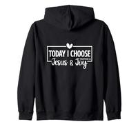 Today I Choose Jesus & Joy Philippians 4:4 Bible Verse Gift Zip Hoodie