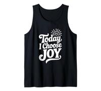 Today I Choose Joy Positive Affirmation Inspirational Tank Top
