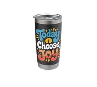 Today I Choose Joy Stainless Steel Insulated Tumbler