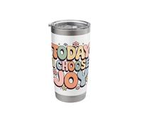 Today I Choose Joy Stainless Steel Insulated Tumbler