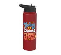 Today I Choose Joy Stainless Steel Insulated Water Bottle