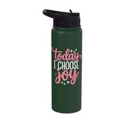 Today I Choose Joy Stainless Steel Insulated Water Bottle
