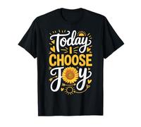 Today I Choose Joy T-Shirt