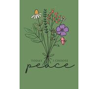 Today I Choose Peace... But Don’t Test Me!: A Funny Floral Notebook for Self-Care, Journaling & Setting Boundaries: 150-Page Lined Journal with ... Women, Teens, and Sarcastic Soul-Searchers