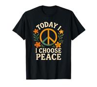 Today I Choose Peace T-Shirt
