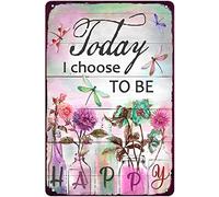 Today I Choose To Be Happy Flower And Dragonfly Garden Vintage Metal Tin Sign Wall Decor Retro Wall Decor Man Cave Home Pub Metal Tin Sign 12x16 Inch