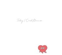 Today I Cried Because...: A Journal, For All The Times You Cry