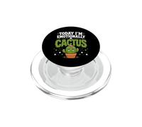 Today I’m Emotionally a Cactus Funny Plant Humor PopSockets PopGrip for MagSafe