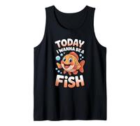 Today I Wanna Be A Fish Funny Ocean Quote Marine Fishing Pun Tank Top