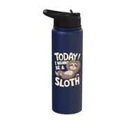 Today I Wanna be a Sloth Design | Sloth Lover Stuff | Sloth Stainless Steel Insulated Water Bottle