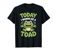 Today I Wanna Be A Toad Funny Cute Cartoon Frog Amphibian T-Shirt