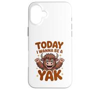 Today I Wanna Be A Yak Funny Cartoon Tibet Mountain Ox Case for iPhone 16 Plus