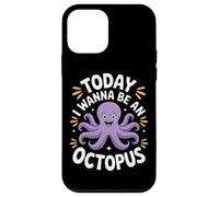Today I Wanna Be An Octopus Ocean Creature Lovers Case for iPhone 12 mini