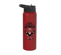 Today I Wanna Be an Ostrich Funny Cute Cartoon Fast Bird Stainless Steel Insulated Water Bottle